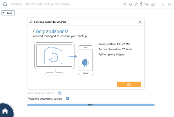 Wykonaj kopię zapasową urządzenia z Androidem na PC FoneDog Restore Completion