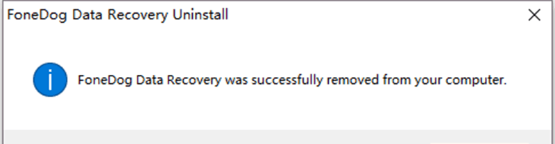Pomyślnie odinstaluj FoneDog Data Recovery