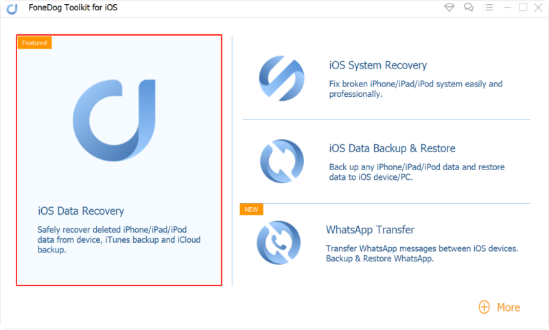 Uruchom FoneDog - iOS Data Recovery