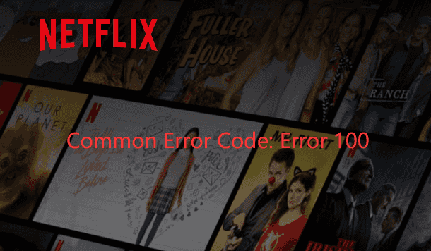 Błąd serwisu Netflix 100